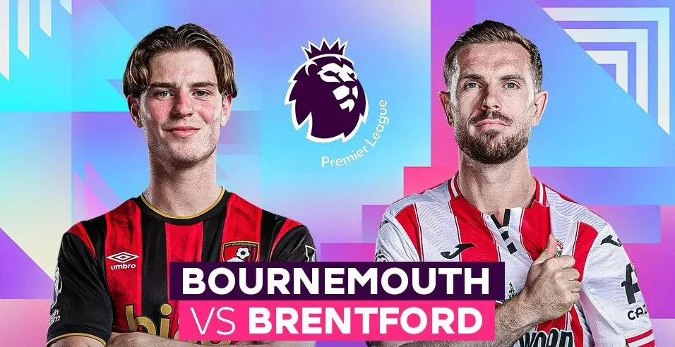 Nhận định Bournemouth vs Brentford: Trận chiến nảy lửa | OK9 - WINVANTA88.SBS